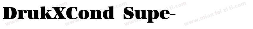 DrukXCond Supe字体转换